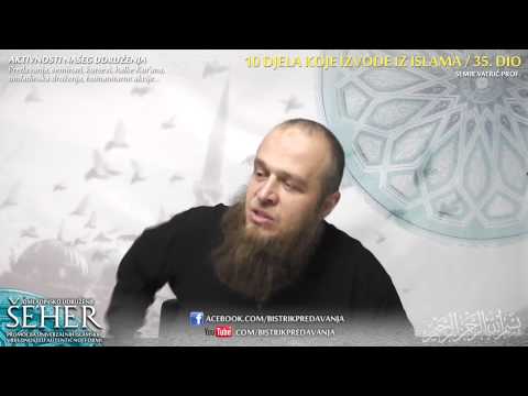 10 djela koja izvode iz vjere 35. dio - prof. Semir Vatrić