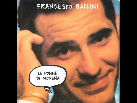 Francesco Baccini – Le Donne Di Modena (1990)
