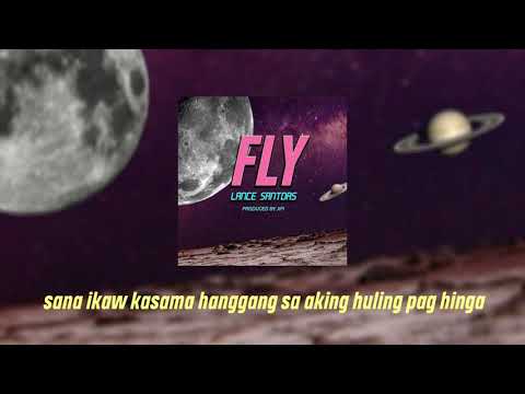 FLY - LANCE SANTDAS (LYRIC VIDEO) PROD. JIFI