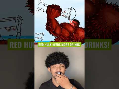 Who Will Red Hulk Drink Next?! ⁉️
