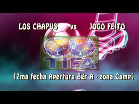 5 LOS CHAPUS vs JOGO FEITO 0 - 7ª Egr A – zona Camp - 13/11/2016
