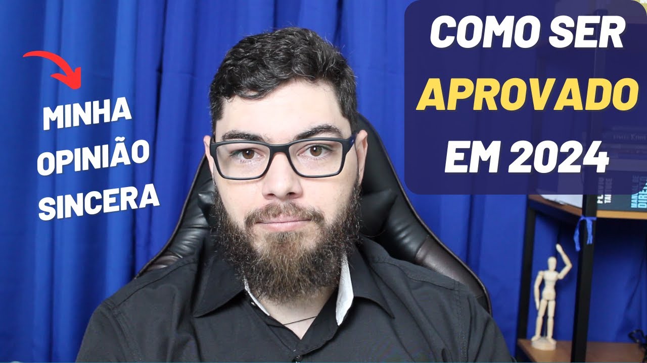 Como ser APROVADO em 2024? (BATENDO A REAL)