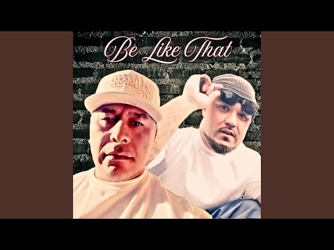 Be Like That (feat. Sonny Jim)