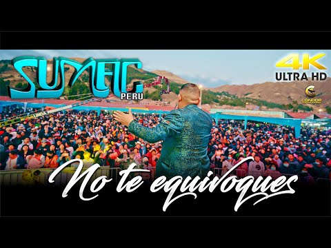 Sumac Perú / No te equivoques / Vídeo en VIVO