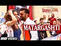 Matargashti VIDEO Song - Mohit Chauhan | Tamasha | Ranbir Kapoor, Deepika Padukone | T-Series