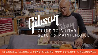 How To Clean, Oil & Condition Your Guitar