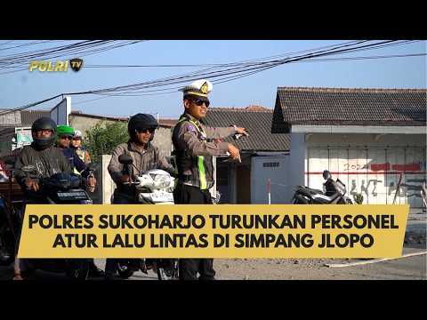 POLRES SUKOHARJO TURUNKAN PERSONEL ATUR LALU LINTAS DI SIMPANG JLOPO