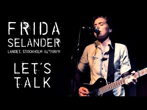 Frida Selander - Let's Talk (live at Landet)