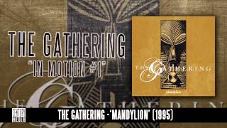 THE GATHERING - In Motion #1 (Album Track)