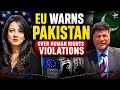 WaseemAltaf EU Warns Pakistan Over Human Rights Violations India Arzookazmi