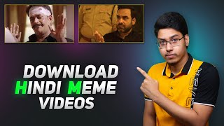 How to Download Hindi MEME Videos For YouTube Video Editing?