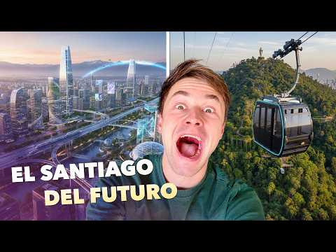 The 15 most incredible megaprojects that will change Santiago, Chile