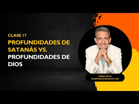 [ Lección 17] Profundidades de Satanás vs  Profundidades de Dios
