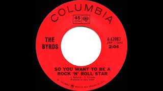 1967 HITS ARCHIVE: So You Want To Be A Rock ‘N’ Roll Starr - Byrds (mono)