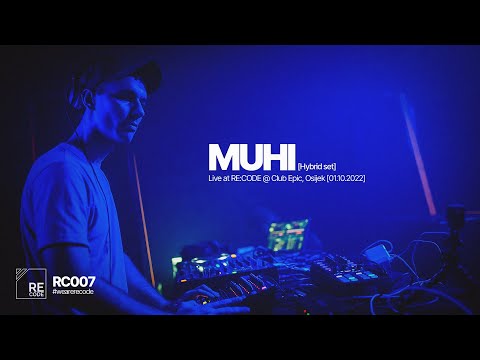 Muhi live at RE:CODE @ Club Epic, Osijek [01.10.2022] [RC007]