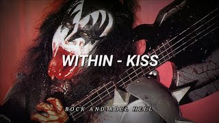 KISS - Within (Subtitulado En Español + Lyrics)