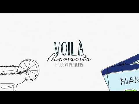 VOILÀ — Mamacita ft. Lexy Panterra 🎶 [Lyric Video]