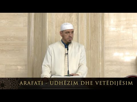 Arafati - Udhëzim dhe vetëdijësim - Enis Rama