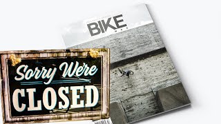 BIKE MAGAZINE IS DONE...Thoughts from BIKE198