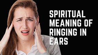 |Spiritual Meaning Of Ringing In Ears|, "Left Ear Ringing, Right Ear Ringing".