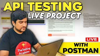 LIVE API Testing Project #1 - From Start to Finish( Add to Resume)