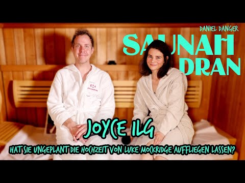 Saunah Dran mit Daniel Danger - Folge #30: Joyce Ilg