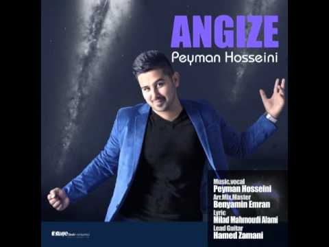 Peyman Hosseini   Angize