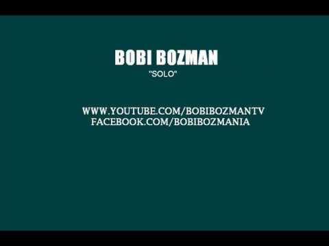 BOBI BOZMAN - SOLO