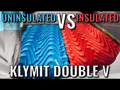 Klymit Double V Insulated VERSUS Uninsulated (2-Person) Sleeping Pads