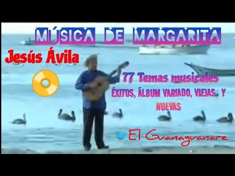 Gaita Margariteña Jesús Ávila