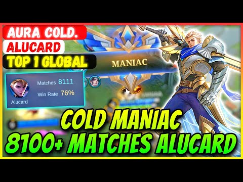 COLD MANIAC, 8100+ Matches Alucard [ Top 1 Global Alucard ] Dingin - Mobile Legends Gameplay Build
