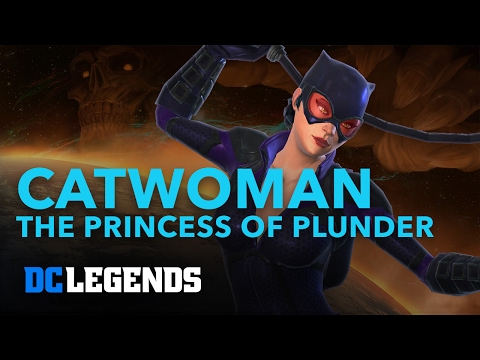 DC Legends: Catwoman - The Princess of Plunder Hero Spotlight