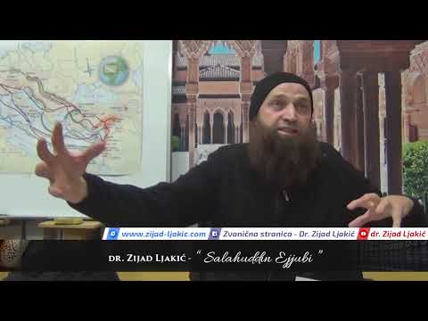 Salahuddin Ejjubi - dr. Zijad Ljakić