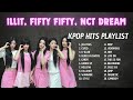 JELLYOUS ILLIT WANNABE CUPID FIFTY FIFTY KPOP HITS PLAYLIST 2025