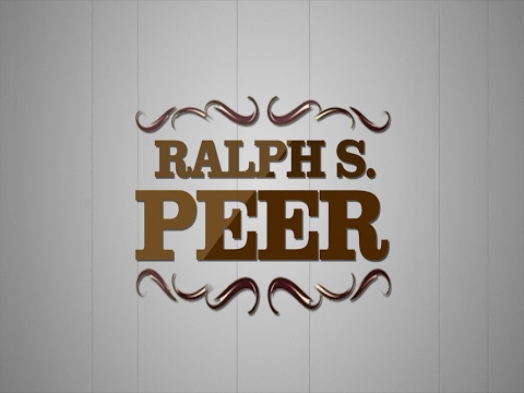 The Story of Ralph S. Peer