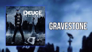 Deuce - Gravestone [Lyrics]