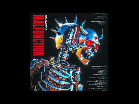 HOL! & Eptic - MALFUNCTION