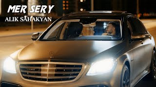 Alik Sahakyan - Mer Sery (2025)