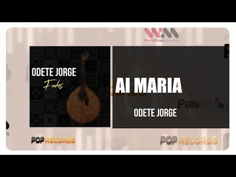 Odete Jorge - Ai Maria