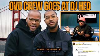 Drake’s OVO Crew Clowns DJ Hed for Remixing “2 Hard 4 The Radio” Without the Disses