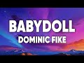 Dominic Fike Babydoll Lyrics Official Lyric Video Viral TikTok Song USA Trending