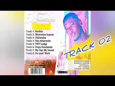 Butikie Tics Mungendje //2024 Album // Track 02 [Memwina Kumwi]