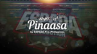 What IF | Episode 2 | Pinaasa by ESPADA Pro.(Remaked and Re-Produced by Masah Rap Beats Exclusive)