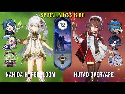 C0 Nahida Hyperbloom and C1 Hutao Overvape | Genshin Impact Abyss 6.0b Floor 12 9 Stars