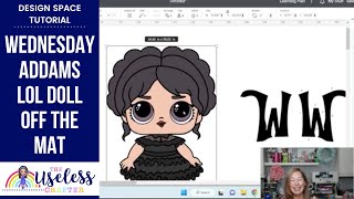 Wednesday LOL Doll Off The Mat Party Prop | Cricut Design Space Tutorial | The Useless Crafter