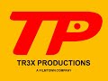 TR3X PRODUCTIONS 2nd September 2016 Variant 1