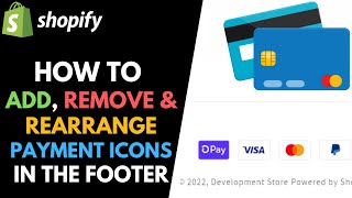 Shopify: How to Add, Remove and Rearrange Payment Icons in the Footer of Dawn Theme