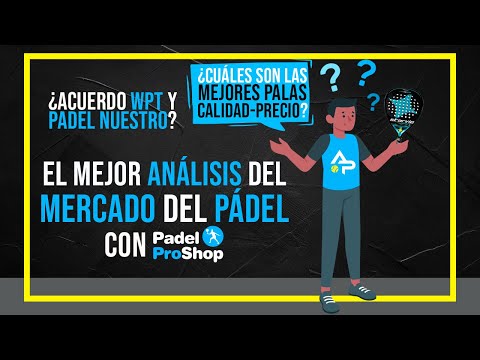 ¿Cuáles son las MEJORES PALAS de PÁDEL? | ACUERDO WPT & PADELNUESTRO… Todo con PADEL PRO SHOP