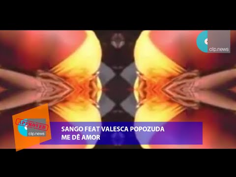 Music Video | Sango feat Valesca Popozuda - Me Dê Amor