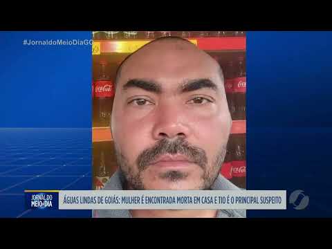 Tio é o principal suspeito de matar mulher em Águas Lindas de Goiás